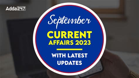 latest current affairs 2023.